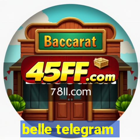 belle telegram